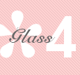 Glass 4