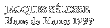 JACQUES SÉLOSSE Blanc de Blancs 1999