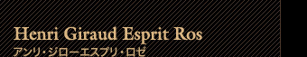 Henri Giraud Esprit Ros